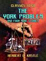 Couverture du livre The York Problem And Four More Stories - Kastle Herbert D. - 9783989731295
