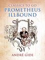 Couverture du livre Prometheus Illbound - Gide André - 9783989734449