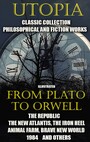 Couverture du livre Utopia. Сlassic collection. Philosophical and fiction works. From Plato to Orwell - LONDON JACK - 9786177943289