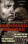 Couverture du livre The Complete Works of Erich Maria Remarque. Vol.1. Illustrated - REMARQUE ERICH MARIA - 9786177943753
