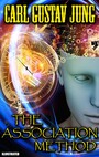 Couverture du livre The Association Method. Illustrated - JUNG CARL GUSTAV - 9786178398521