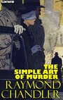 Couverture du livre The Simple Art of Murder. Illustrated - CHANDLER RAYMOND - 9786178478544