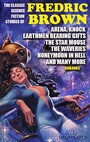 Couverture du livre The Classic Science Fiction Stories of Fredric Brown (60 Books). Illustrated - BROWN FREDRIC - 9786178558901