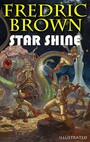 Couverture du livre Star Shine. Illustrated - BROWN FREDRIC - 9786178558949