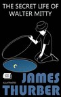 Couverture du livre The Secret Life of Walter Mitty. Illustrated - THURBER JAMES - 9786178787370