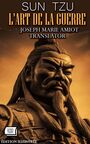 Couverture du livre L'Art de la Guerre. Édition illustrée - SUN TZU - 9786178811013