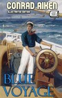 Couverture du livre Blue Voyage. Illustrated - AIKEN CONRAD - 9786178812225