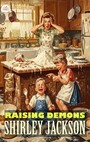 Couverture du livre Raising Demons. Illustrated - Jackson Shirley - 9786178886530