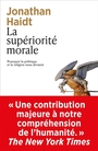 Couverture du livre Supériorité morale : pourquoi la politique et la religion nous... - Haidt Jonathan - 9788410490284
