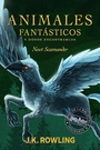 Couverture du livre Animales fantásticos y dónde encontrarlos - ROWLING J.K. - 9788498387940