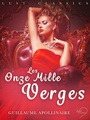 Couverture du livre LUST Classics : Les Onze Mille Verges - APOLLINAIRE GUILLAUME - 9788726297829