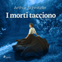 Couverture du livre I morti tacciono - SCHNITZLER ARTHUR - 9788726351323