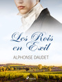 Couverture du livre Les Rois en Exil - DAUDET ALPHONSE - 9788726583151