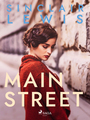 Couverture du livre Main Street - LEWIS SINCLAIR - 9788726609011