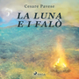 Couverture du livre La luna e i falò - PAVESE CESARE - 9788726842456