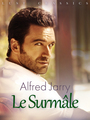 Couverture du livre LUST Classics : Le Surmâle - JARRY ALFRED - 9788726860795