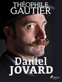Couverture du livre Daniel Jovard - Gautier Théophile - 9788726861259