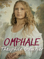 Couverture du livre Omphale - Gautier Théophile - 9788726861297