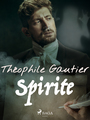 Couverture du livre Spirite - Gautier Théophile - 9788726861389
