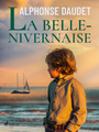 Couverture du livre La Belle-Nivernaise - DAUDET ALPHONSE - 9788726928631