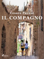 Couverture du livre Il compagno - PAVESE CESARE - 9788726952384