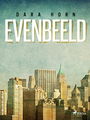 Couverture du livre Evenbeeld - HORN DARA - 9788728499412