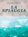 Couverture du livre La spiaggia - PAVESE CESARE - 9788728079355