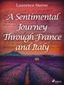 Couverture du livre A Sentimental Journey Through France and Italy - STERNE LAURENCE - 9788728188460