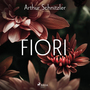 Couverture du livre Fiori - SCHNITZLER ARTHUR - 9788728358610