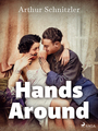 Couverture du livre Hands Around - SCHNITZLER ARTHUR - 9788728413449