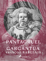 Couverture du livre Pantagruel et Gargantua - Rabelais François - 9788728550267