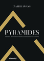 Couverture du livre Pyramides : trésors, mystères et nouvelles découvertes d'Egypte - HAWASS ZAHI - 9788832915099