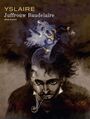 Couverture du livre Juffrouw Baudelaire - YSLAIRE - 9789031439157