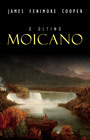 Couverture du livre O Último Moicano - COOPER JAMES FENIMORE - 9789895620210