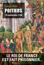 Couverture du livre Poitiers, 19 septembre 1356 - MINOIS GEORGES - 9791021001619