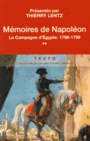Couverture du livre Mémoires de Napoléon 2, La campagne d'Egypte, 1798-1799 - NAPOLÉON 1ER - 9791021021839