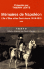 Couverture du livre Mémoires de Napoléon 3, L'île d'Elbe et les Cent-Jours, 1814-1815 - NAPOLÉON 1ER - 9791021021846
