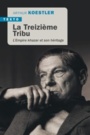 Couverture du livre La treizième tribu - KOESTLER ARTHUR - 9791021042445