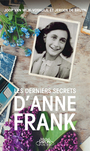 Couverture du livre Derniers secrets d'Anne Frank (Les) - Wijk Joop van - 9791022407199