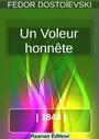 Book cover: Un Voleur honnête - Dostoïevski Fedor - 9791022745987