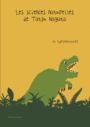 Couverture du livre Sciences naturelles de Tatsu Nagata : Tyrannosaure (Les) - Tatsu Nagata - 9791023506648