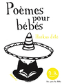 Couverture du livre Poèmes pour bébés. Haïkus d'été - DEDIEU THIERRY - 9791023517897