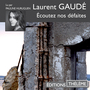 Couverture du livre Ecoutez nos défaites - Gaudé Laurent - 9791025600092