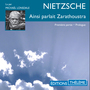 Couverture du livre Ainsi parlait Zarathoustra, Première partie - Prologue - NIETZSCHE FRIEDRICH - 9791025603789