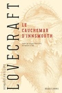 Couverture du livre Le cauchemar d'Innsmouth - LOVECRAFT HOWARD PHILLIPS - 9791028116996