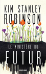 Couverture du livre Ministère du futur (Le) - STANLEY ROBINSON KIM - 9791028118723