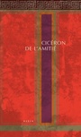 Couverture du livre De l'amitié - Cicéron - 9791030412826