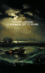 Couverture du livre Massacre des illusions (Le) - LEOPARDI GIACOMO - 9791030414905