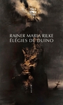 Couverture du livre Elégies de Duino ; Une lettre de l'auteur adressée à Witold... - RILKE RAINER MARIA - 9791030419719