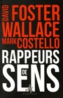 Couverture du livre Rappeurs de sens - WALLACE DAVID FOSTER - 9791030700862
